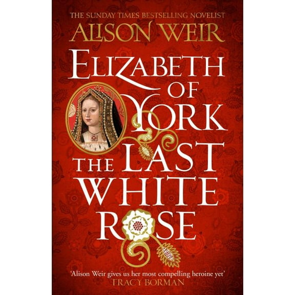 Pre-Owned Elizabeth of York: The Last White Rose: Tudor Rose Novel 1 Paperback