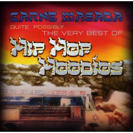 Carne Masada: Quite Possibly The Best Of Hip Hop (Kim Carnes Gypsy Honeymoon The Best Of Kim Carnes)