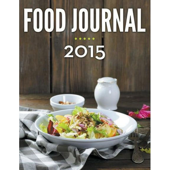 Food Journal 2015 (Paperback)