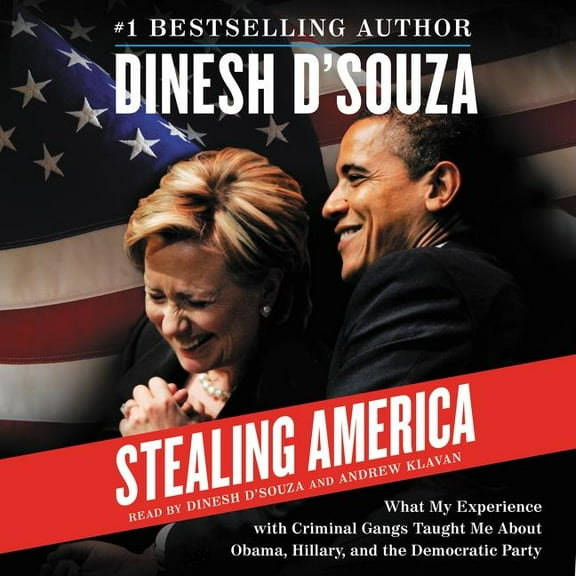Stealing America: What My Experience with Criminal Gangs Taught Me about Obama, Hillary, and the Democratic Party (Audiobook)