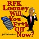 thumbnail image 1 of Libro publicado de forma independiente: RFK Looney, ¿te vas a la mierda ahora?, 1 of 1