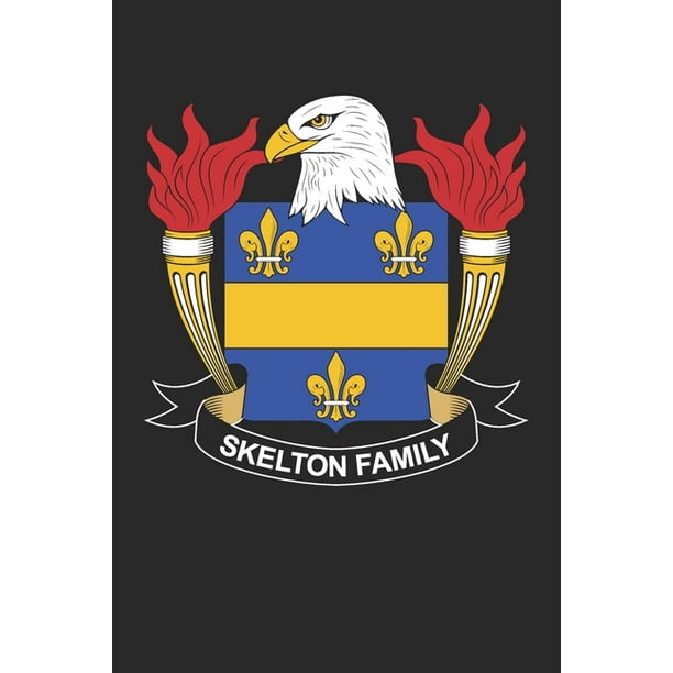 Skelton Skelton Coat of Arms and Family Crest Notebook Journal (6 x 9