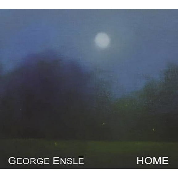 George Ensle - Home - Music & Performance - CD