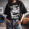 thumbnail image 2 of Splash splash your opinion is trash Shirt, Funny raccoon shirt, Funny quote T-Shirt, Humour saying Shirt, Adult Humor Shirt, Meme Raccoon Tee, Sarcastic Shirt, Vintage Shirt, 2 of 3