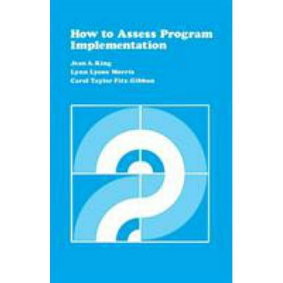 Pre-Owned How to Assess Program Implementation (Paperback) 0803931301 9780803931305