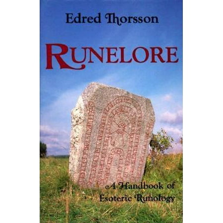 Runelore : The Magic, History, and Hidden Codes of the Runes