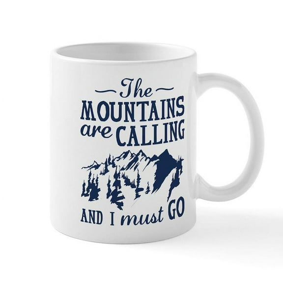 CafePress - The Mountains Are Calling Mug - 11 oz Ceramic Mug - Novelty Coffee Tea Cup