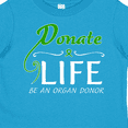 thumbnail image 4 of Inktastic Donate Life-Be an Organ Donor Boys or Girls Toddler T-Shirt, 4 of 5