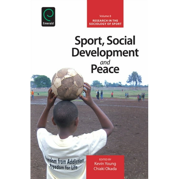 Research in the Sociology of Sport Sport, Social Development and Peace, Book 8, (Hardcover)