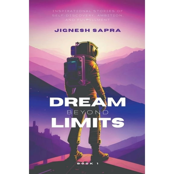 Dream Beyond Limits, (Paperback)