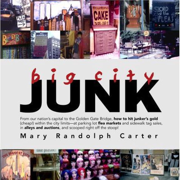 Pre-Owned Big City Junk (Hardcover) 060960712X 9780609607121