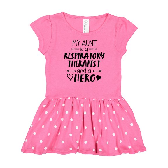 Inktastic My Aunt is a Respiratory Therapist and a Hero Gift Baby Girl Dress