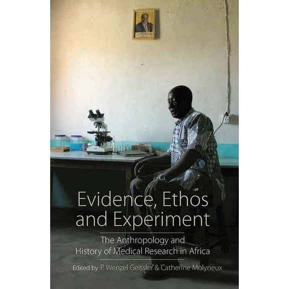 Evidence, Ethos and Experiment