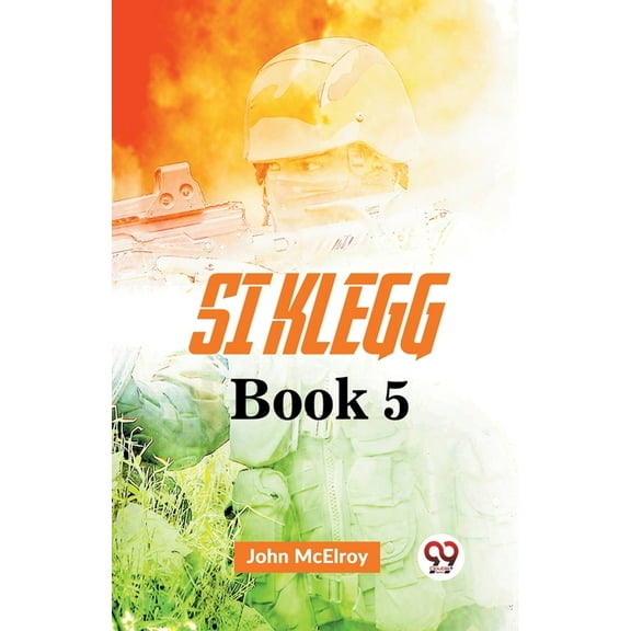 Si Klegg Book 5, (Paperback)