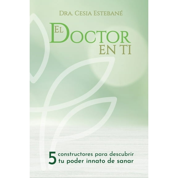 El doctor en ti, (Paperback)
