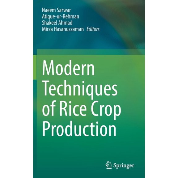 Modern Techniques of Rice Crop Production, (Hardcover)