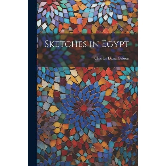 Sketches in Egypt (Paperback)