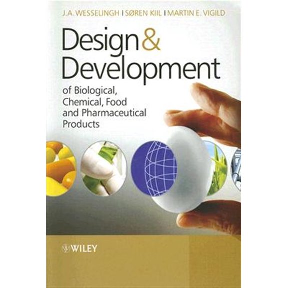 Pre-Owned Design & Development of Biological, Chemical, Food and Pharmaceutical Products (Paperback) 0470061553 9780470061558