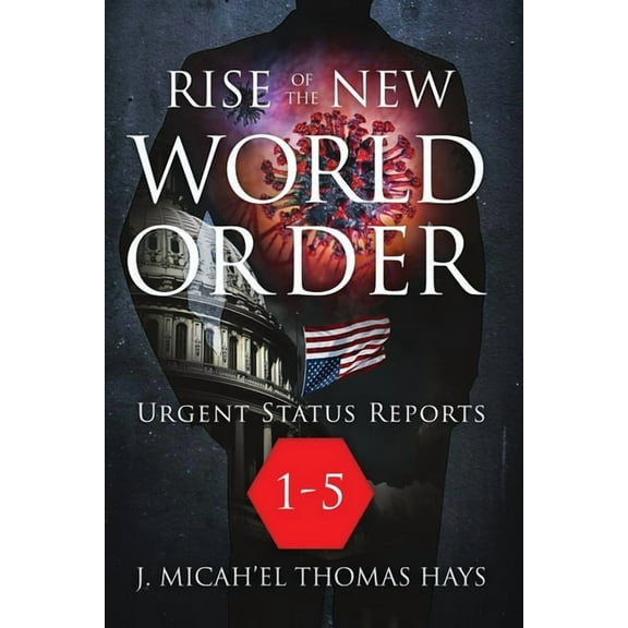 Rise of the New World Order Urgent Statu Rise of the New World Order Urgent Status Updates: 1-5, Book 1, (Paperback)