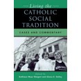 thumbnail image 2 of Living the Catholic Social Tradition: Cases and Commentary, 2 of 3