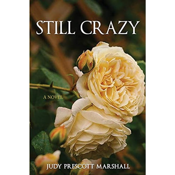Pre-Owned Still Crazy, 9780991027347, 0991027345, Paperback,