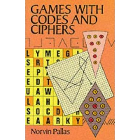 Pre-Owned Games With Codes and Ciphers (Paperback) 0486282090 9780486282091