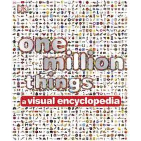 Pre-Owned One Million Things: A Visual Encyclopedia (Hardcover) 0756638437 9780756638436