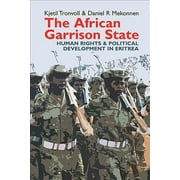 Eastern Africa: The African Garrison State (Hardcover)