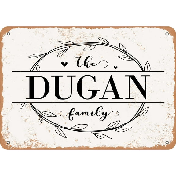 7 x 10 Metal Sign - The Dugan Family (Style 1) - Vintage Rusty Look