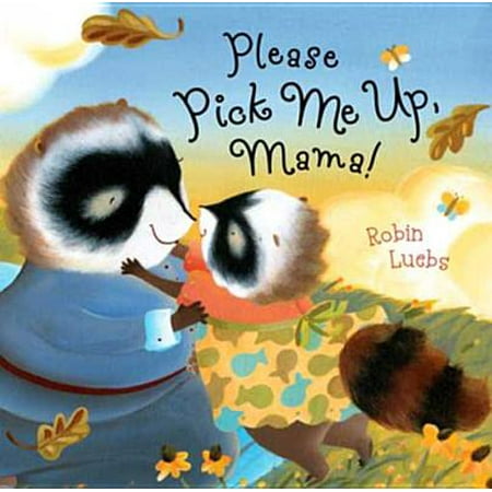 Please Pick Me Up, Mama! - eBook