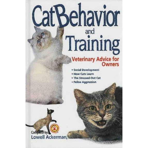 Pre-Owned Cat Behavior and Training: Veterinary Advice for Owners (Hardcover) 0793806348 9780793806348