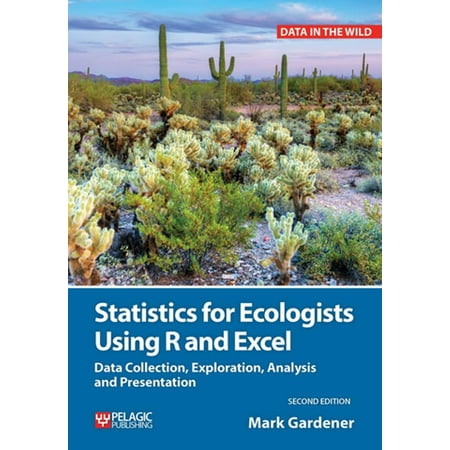 Statistics for Ecologists Using R and Excel - (Best Use Of Excel)