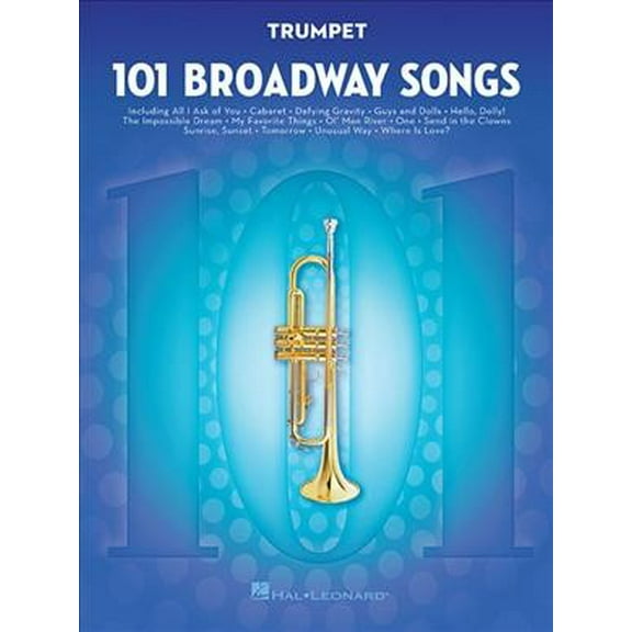 101 Broadway Songs for Trumpet