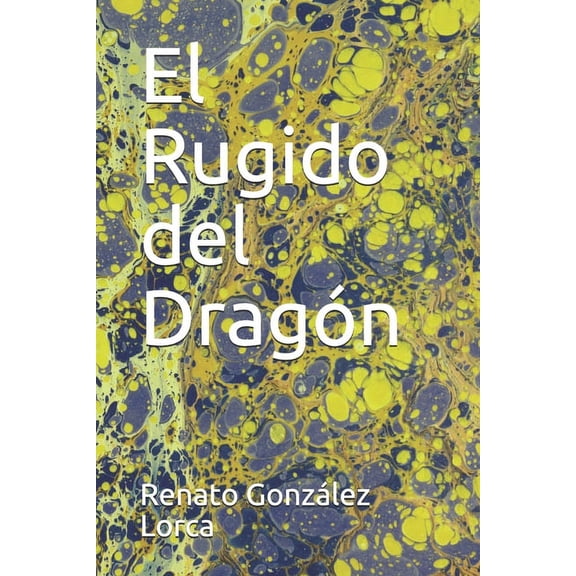 El Rugido del Dragón (Paperback)