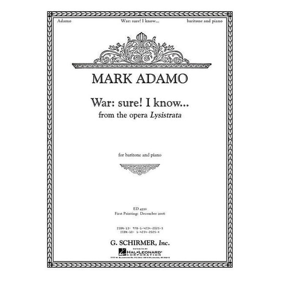 War: Sure. I Know... from the Opera Lysistrata : Baritone (