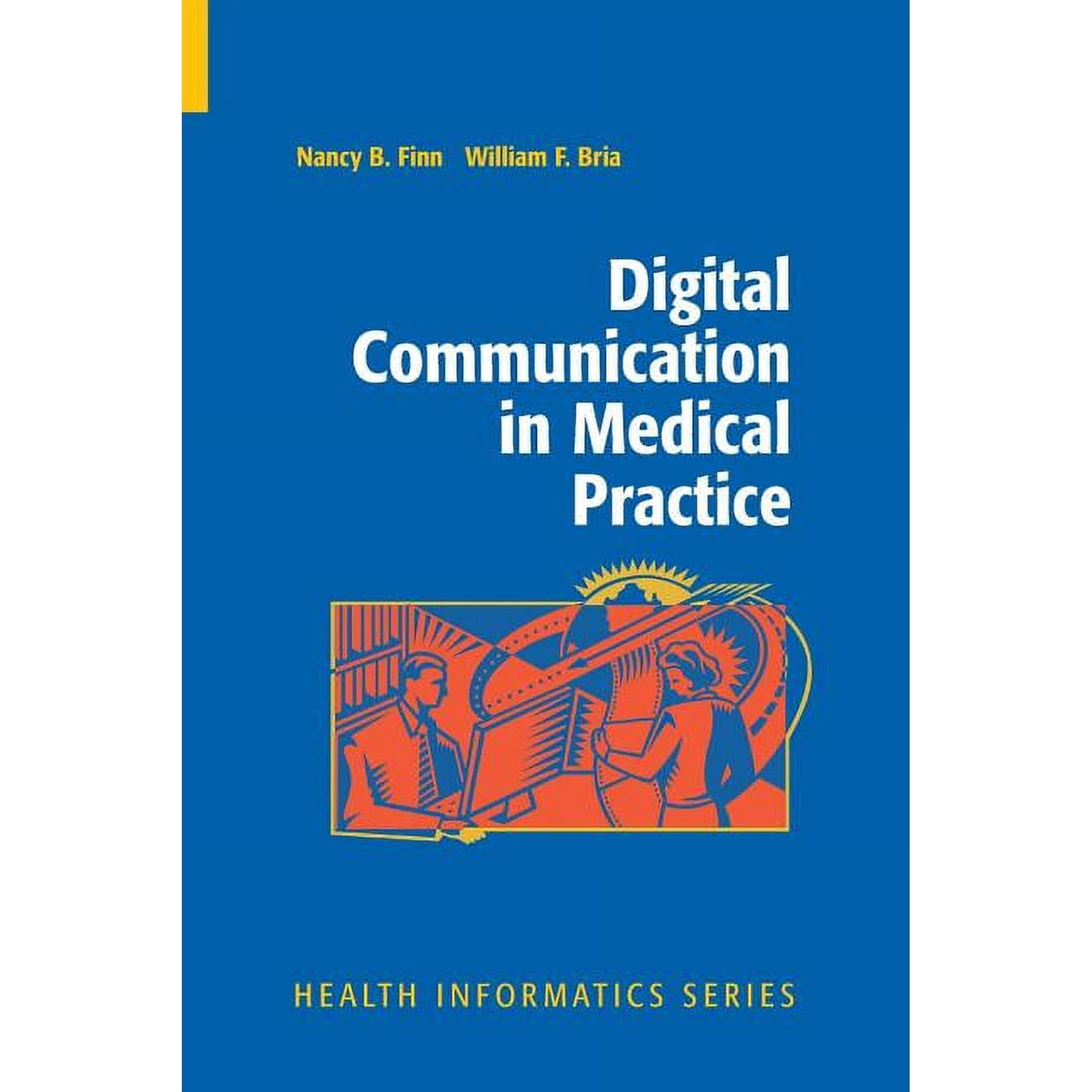 Health Informatics Digital Communication in Medical Practice (Paperback)