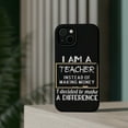 thumbnail image 4 of DistinctInk Tough Case for Apple iPhone 15 (6.1" Screen), Compatible with MagSafe Charging - I Am A Teacher Make Difference Not Money, 4 of 6