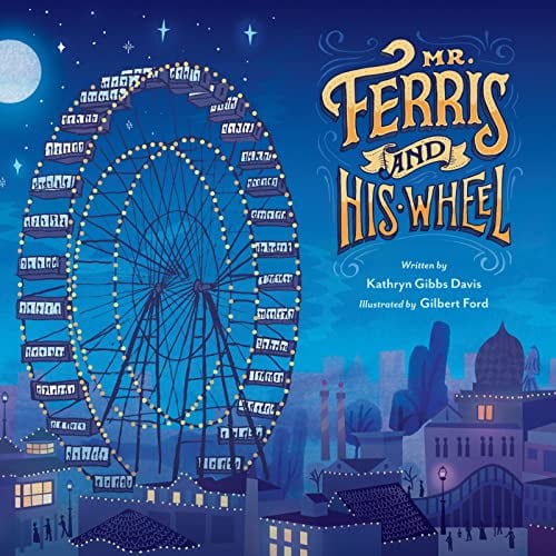 Pre-Owned Mr. Ferris and His Wheel (Hardcover) 0547959222 9780547959221