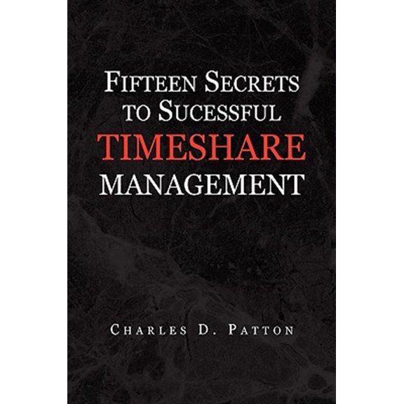 Pre-Owned Fifteen Secrets to Successful Timeshare Management (Hardcover)