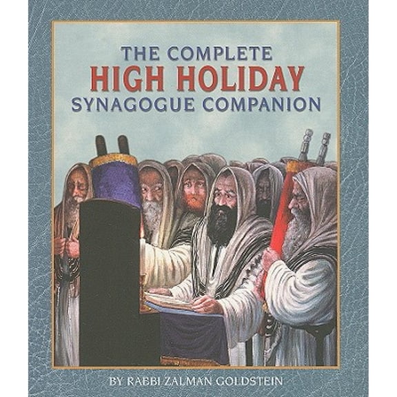 Pre-Owned The Complete High Holiday Synagogue Companion (Paperback) by Zalman Goldstein