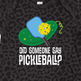 thumbnail image 4 of Inktastic Did Someone Say Pickleball Boys or Girls Baby Bodysuit, 4 of 5