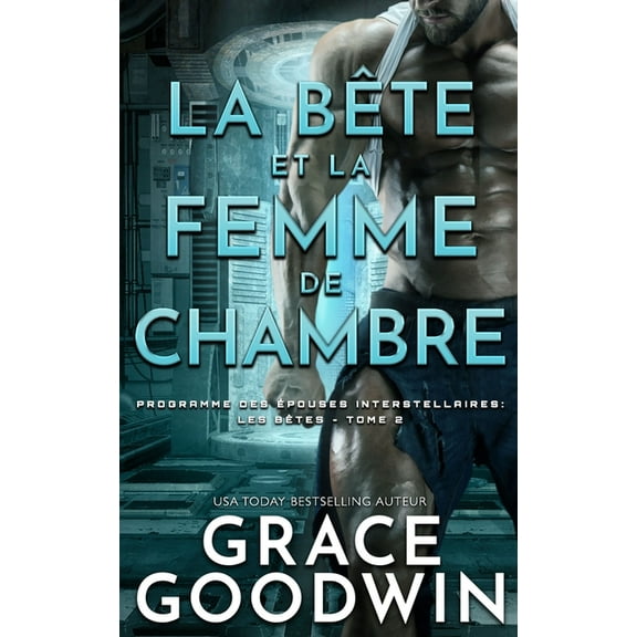 Programme Des Ãpouses Interstellaires: L La Bête et la Femme de Chambre, Book 2, (Paperback)
