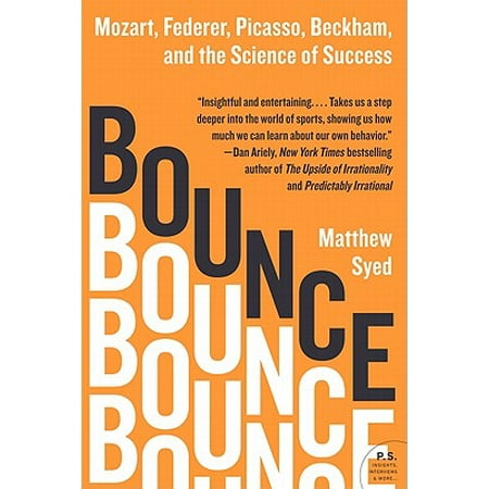 Bounce : Mozart, Federer, Picasso, Beckham, and the Science of (Best Of Federer Nadal)