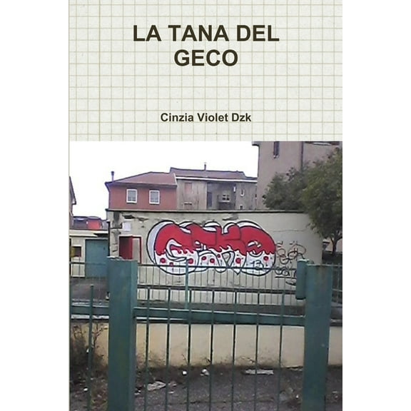 La Tana del Geco, (Paperback)
