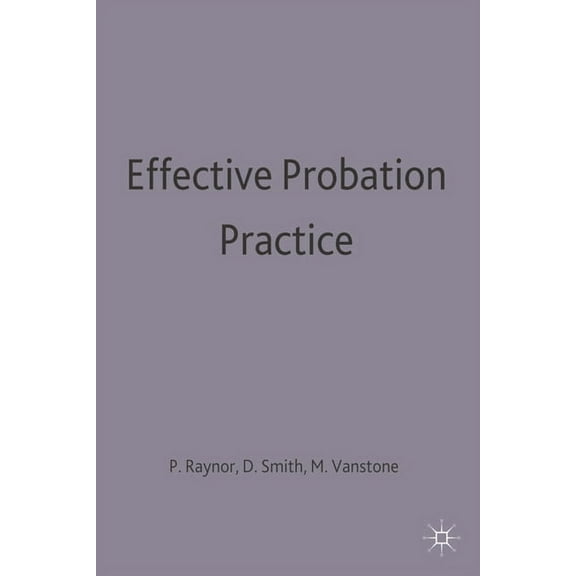 Practical Social Work Effective Probation Practice, Book 58, (Paperback)