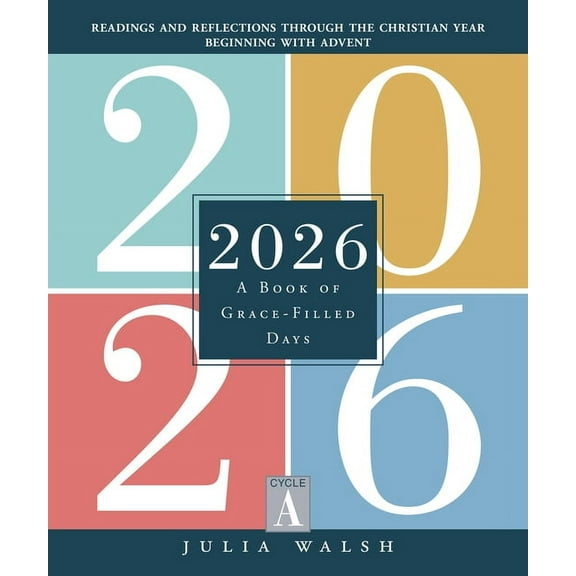 2026: A Book of Grace-Filled Days, (Paperback)