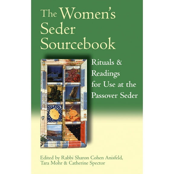 The Women's Seder Sourcebook: Rituals & Readings for Use at the Passover Seder, (Paperback)
