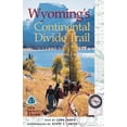 thumbnail image 1 of Pre-Owned Wyoming's Continental Divide Trail: The Official Guide (The Continental Divide Trail Series) (Paperback) 1565793323 9781565793323, 1 of 1