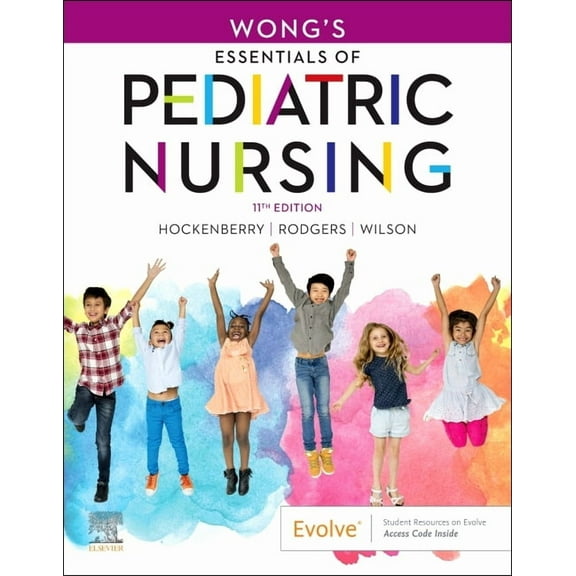 Wong's Essentials of Pediatric Nursing, (Paperback)