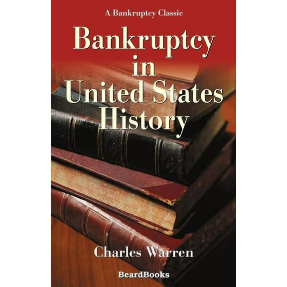 Bankruptcy in United States History (Paperback)